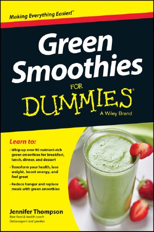 [Dummies 01] • Green Smoothies For Dummies